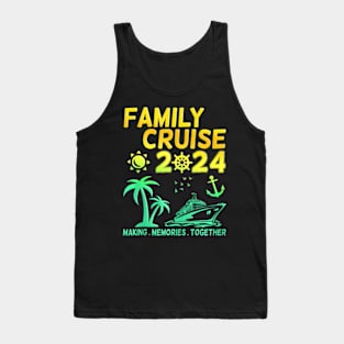 Family Cruise 2024 Making Memories Summer Matching Vacation Tank Top